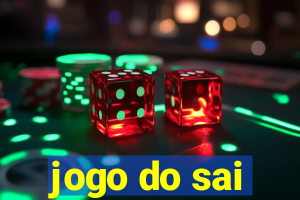 jogo do sai