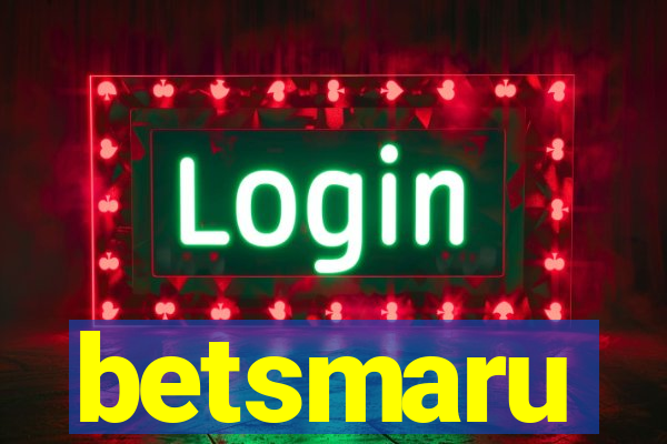 betsmaru