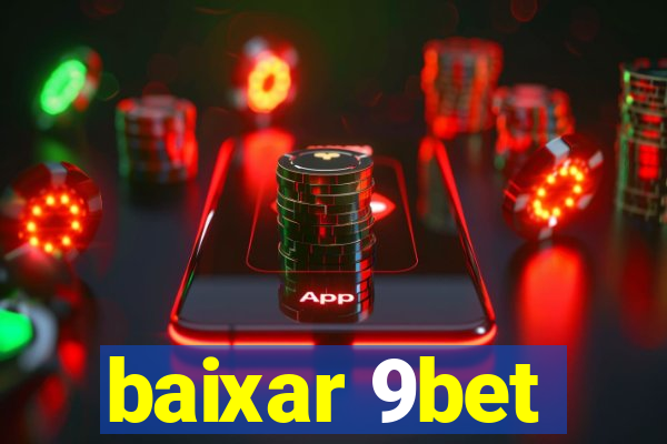 baixar 9bet