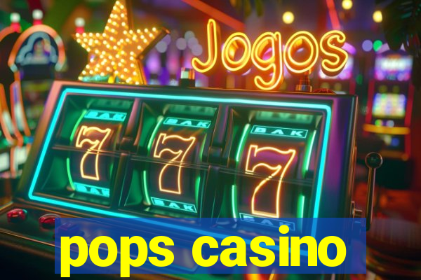 pops casino