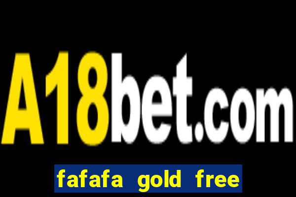 fafafa gold free slot machines casino slots