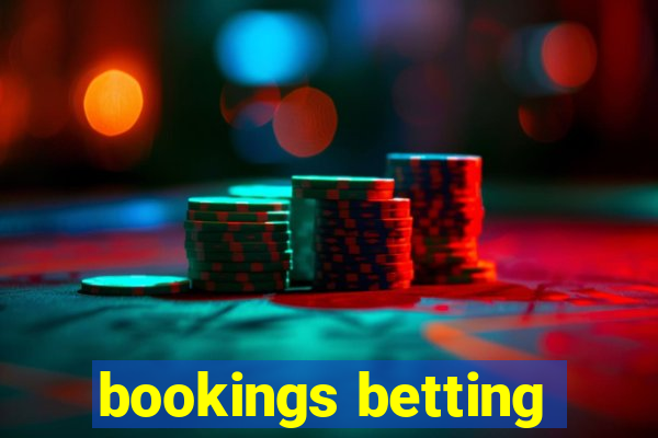 bookings betting