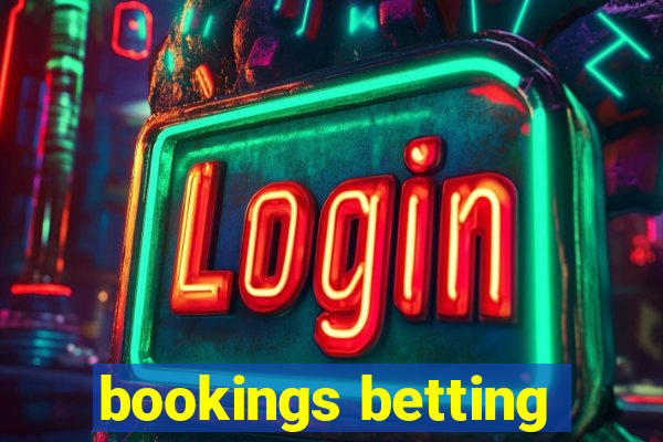 bookings betting