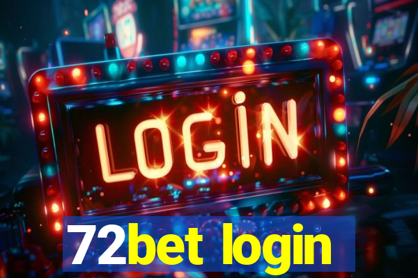 72bet login