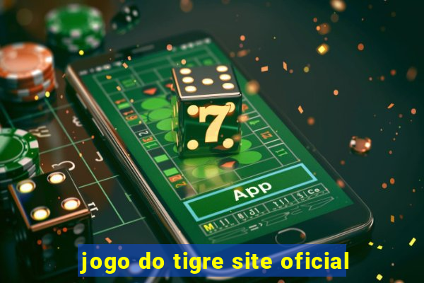 jogo do tigre site oficial