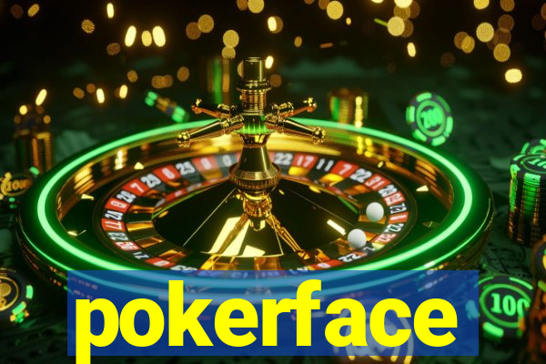 pokerface