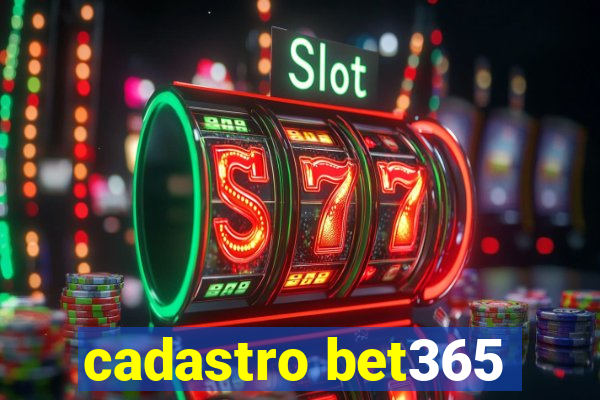 cadastro bet365