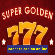 caesars casino online