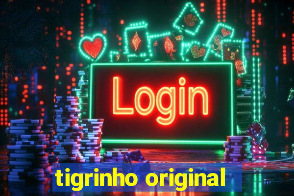 tigrinho original