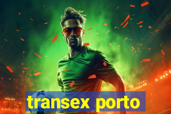 transex porto