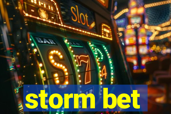 storm bet