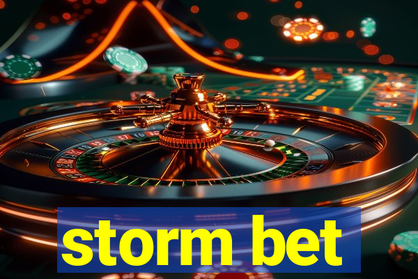 storm bet