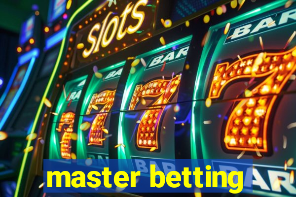 master betting