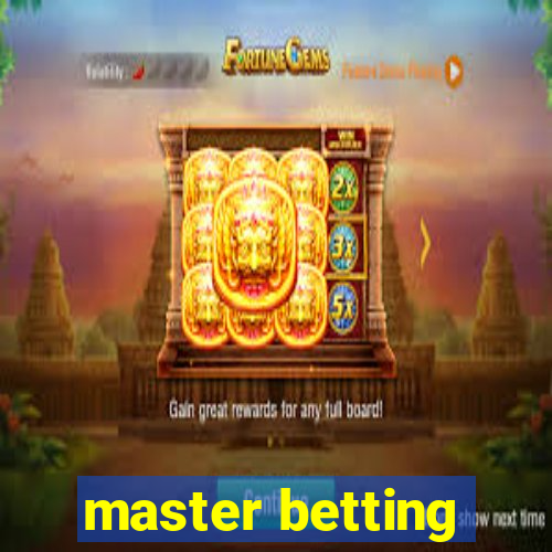 master betting