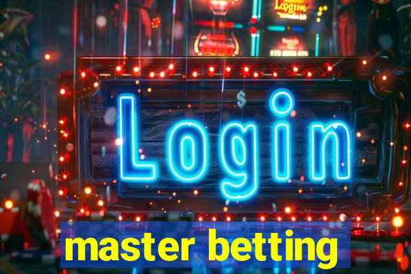 master betting