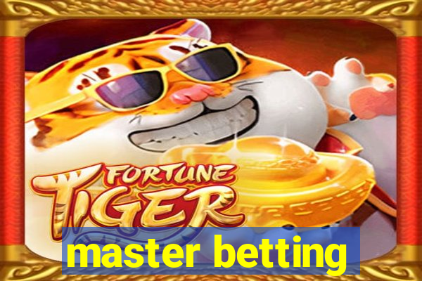 master betting