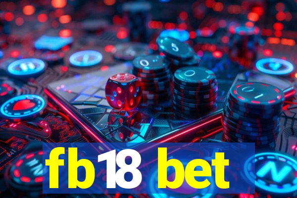 fb18 bet