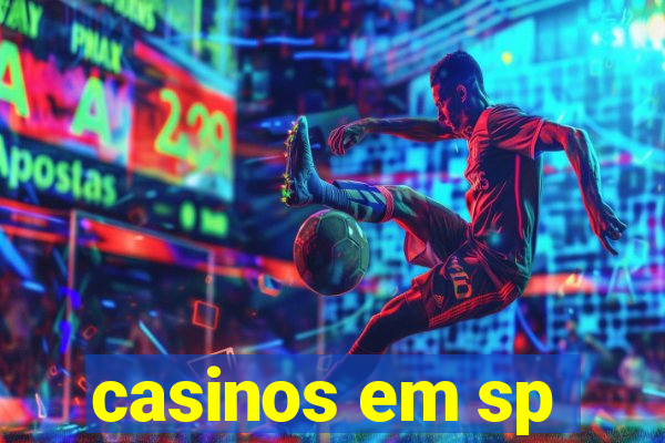 casinos em sp