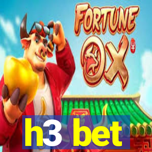 h3 bet