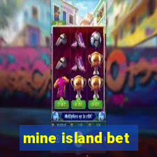 mine island bet