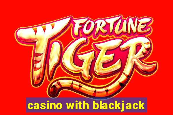 casino with blackjack