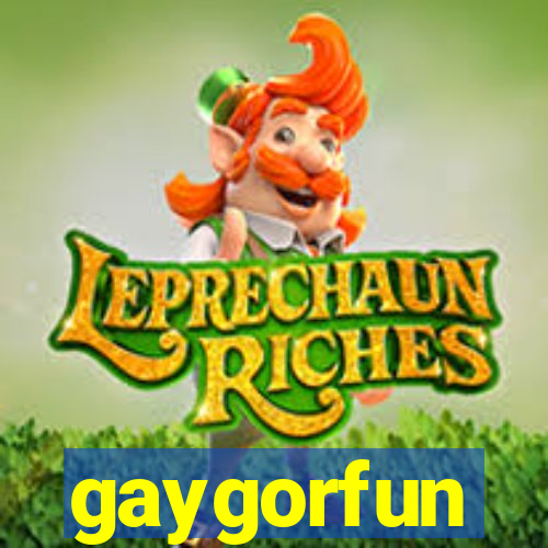 gaygorfun