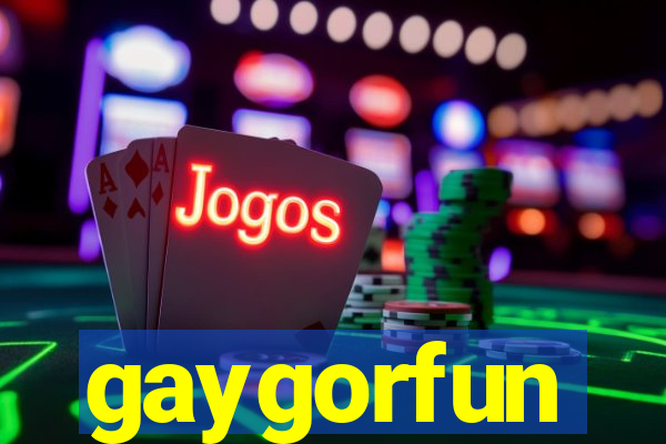 gaygorfun