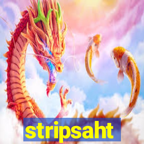 stripsaht