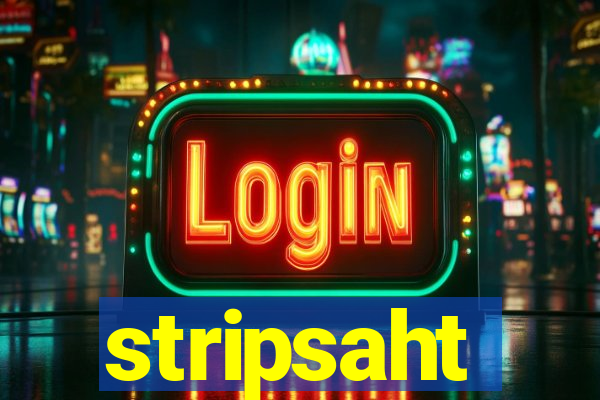 stripsaht