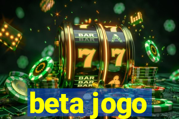 beta jogo