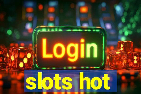 slots hot