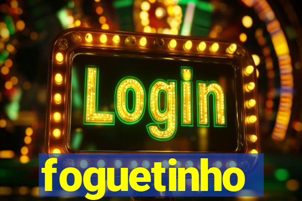 foguetinho