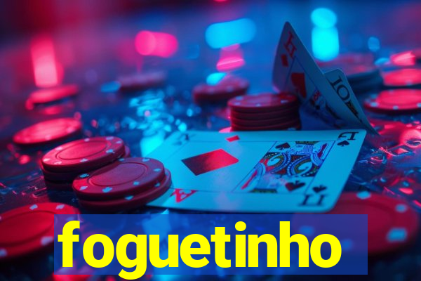 foguetinho