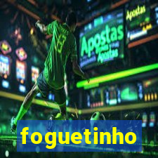 foguetinho