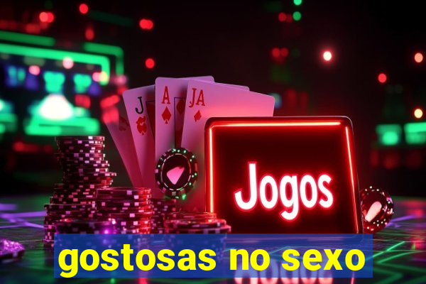 gostosas no sexo