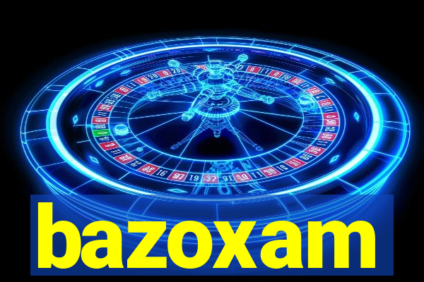 bazoxam