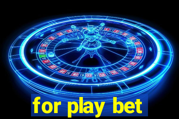 for play bet