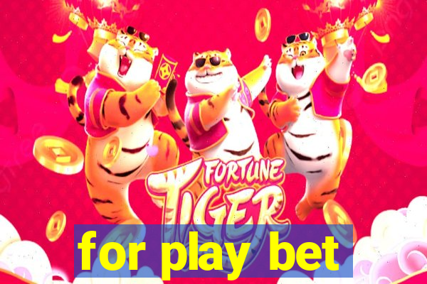 for play bet