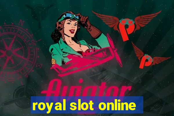 royal slot online