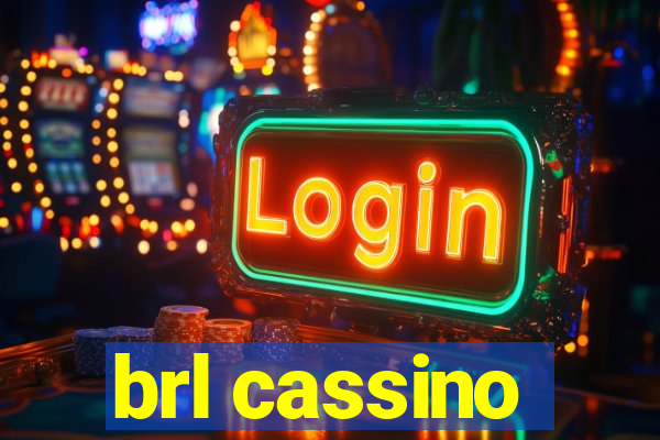 brl cassino