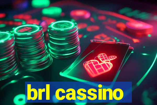 brl cassino