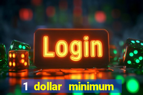 1 dollar minimum deposit casino canada