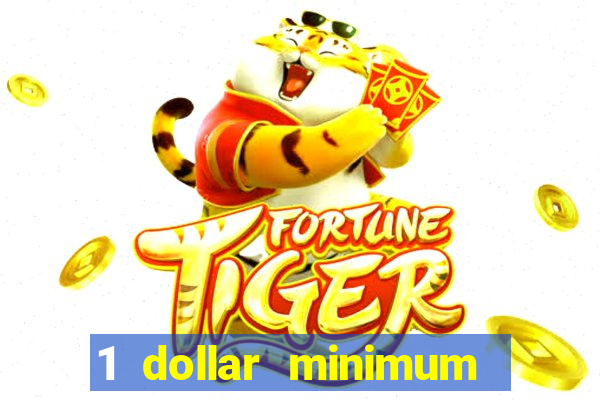 1 dollar minimum deposit casino canada