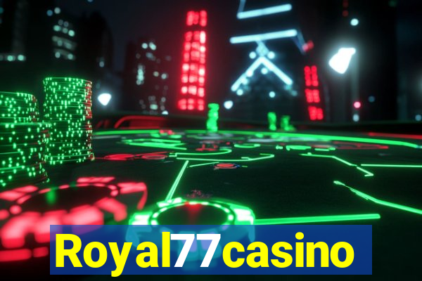 Royal77casino