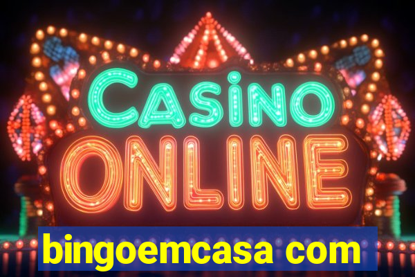 bingoemcasa com