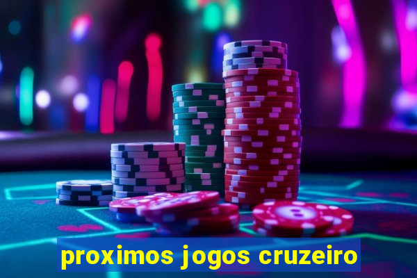 proximos jogos cruzeiro