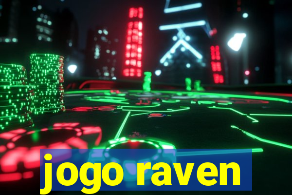 jogo raven