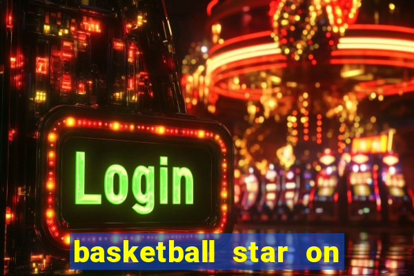 basketball star on fire slot