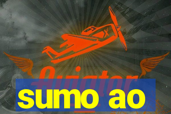 sumo ao