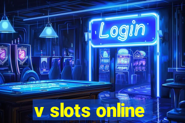 v slots online